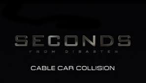 Seconds from Disaster — Cable Car Collision poster
